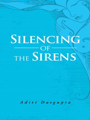 cover image of Silencing of the Sirens